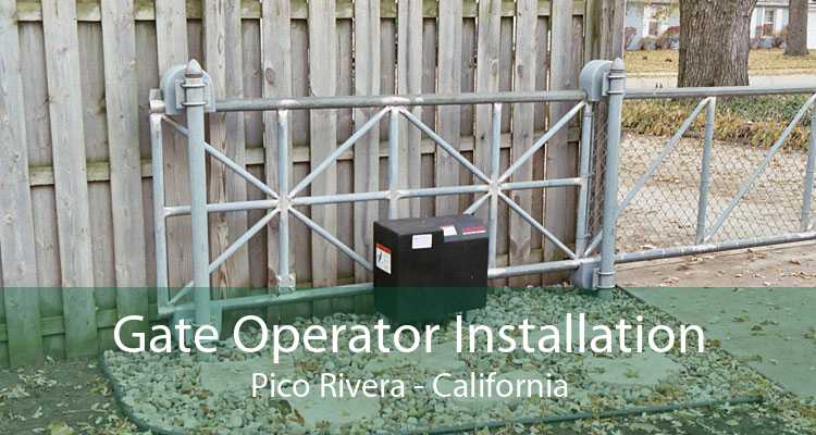 Gate Operator Installation Pico Rivera - California