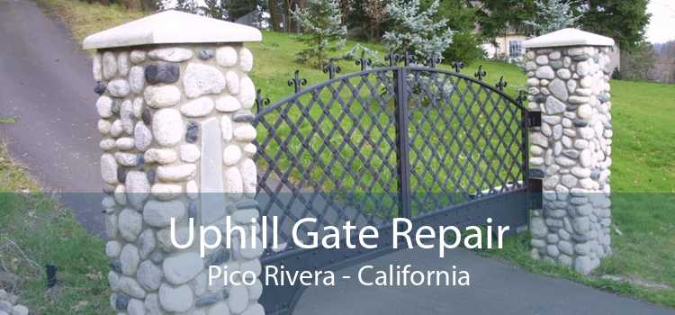 Uphill Gate Repair Pico Rivera - California